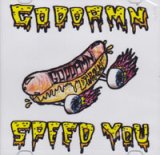 画像: GODDAMN DAHAA / Goddamn speed you (cd) Self 