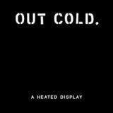 画像: OUT COLD / A heated display (cd) Drunk with power