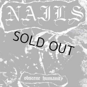 画像: NAILS / Obscene humanity (7ep) Southern lord