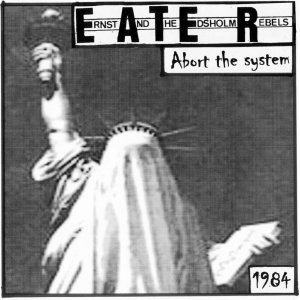 画像: E.A.T.E.R. / Abort the system (7ep) Hardcore survives