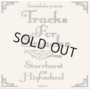 画像: STARRBURST vs DJ HIGHSCHOOL / Tracks ｆor snacks vol.1 (cdr) Seminishukei         