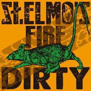 画像: St.ELMO'S FIRE / Dirty (cd) It's a fact 