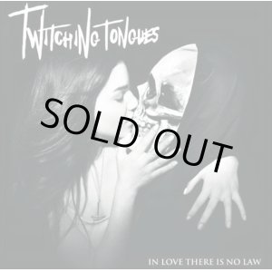 画像: TWITCHING TONGUES / In love there is no law (cd) Alliance trax