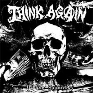 画像: THINK AGAIN / Insane humanity (cd) (7ep) Hardcore survives 