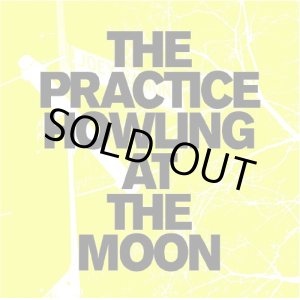 画像: THE PRACTICE / Howling at the moon (7ep) Niw! 