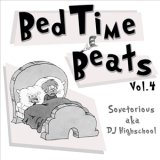 画像: SONETORIOUS aka DJ HIGHSCHOOL / Bedtime beats vol.4 (cdr) Seminishukei 