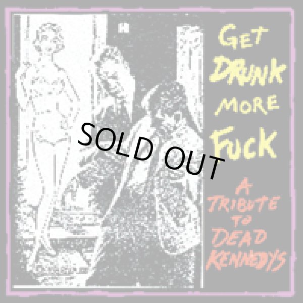 画像1: V.A / Get drunk more fuck -tribute to Dead Kennedys- (cd) Void community