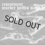 画像: RESENTMENT, MURDER WITHIN SIN / split (7ep+cd) Interact