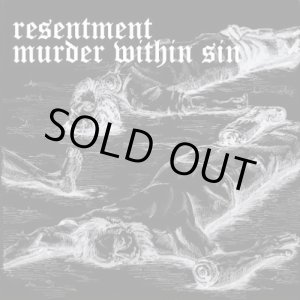 画像: RESENTMENT, MURDER WITHIN SIN / split (7ep+cd) Interact