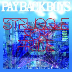 画像: PAYBACK BOYS / Struggle for pride (cd) WDsounds