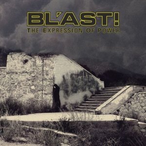 画像: BL'AST! / Expression of power (cd)(3Lp) Southern lord 