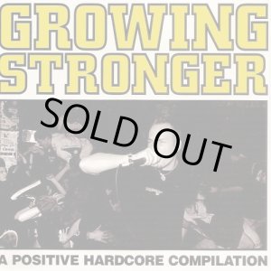 画像: V.A / Growing stronger -a positive hardcore compilation- (7ep) Teamwork