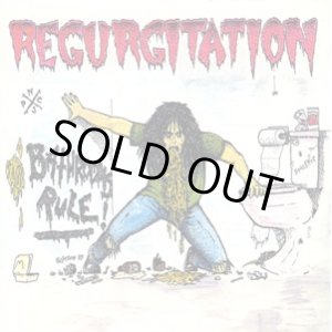 画像: REGURGITATION / Bathrooms rule! (cd) Dirtythrash 