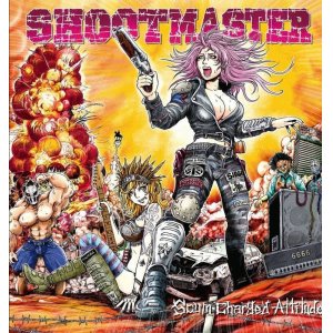 画像: SHOOTMASTER / Scum charged attitude (cd) Hello from the gutter