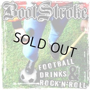 画像: BOOTSTROKE / Football Drinks & Rock 'N' Roll (cd) Anfibio 