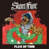 画像: SHORT FUSE / Flux of time (cd) Crew for life