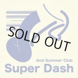 画像: AND SUMMER CLUB / Super dash (cd) 生き埋め 