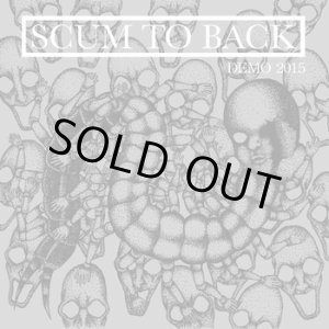 画像: SCUM TO BACK / Demo 2015 (cdr) Self 