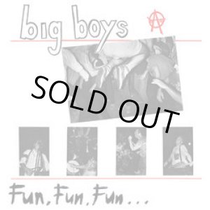 画像: BIG BOYS / Fun, fun, fun... (Lp) 540