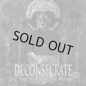 画像: DECONSECRATE / Nothing is sacred (cd)(Lp) Goodlife 