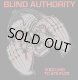 画像: BLIND AUTHORITY / Succumb to violence (Lp) Carry the weight 