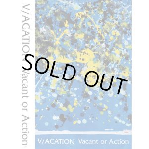 画像: V/ACATION / Vacant or action (tape+cdr) Self