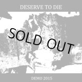 画像: DESERVE TO DIE / demo 2015 (cdr) Self