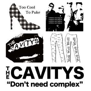 画像: THE CAVITYS / Don't need complex (cd) I hate smoke