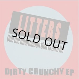 画像: LITTERS / Dirty crunchy (7ep) Self 