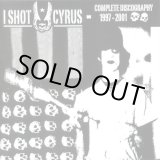 画像: I SHOT CYRUS / Complete discography 1997-2001 (cd) Refuse