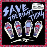 画像: THE SLEEPING AIDES & RAZORBLADES / Save the right thing (7ep) Kilikilivilla