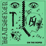 画像: HEATSEEKER / On the ropes (7ep) Refuse 