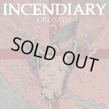 画像: INCENDIARY / Crusade (Lp) Closed casket activities