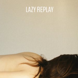 画像: V.A / Lazy replay : mixed by DJ KIYO (2cd) Lazy women