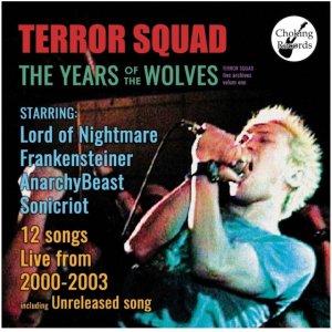 画像: TERROR SQUAD / The years of the wolves -TERROR SQUAD live archives vol.1- (cd) Choking