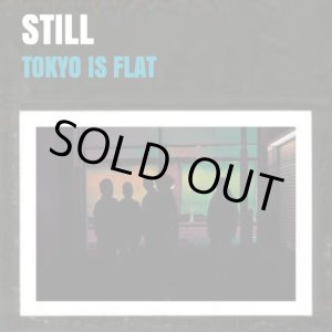 画像: STILL / Tokyo is flat (cdr) Self  