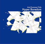 画像: And Summer Club / Hyper boredom (cd) こんがりおんがく 