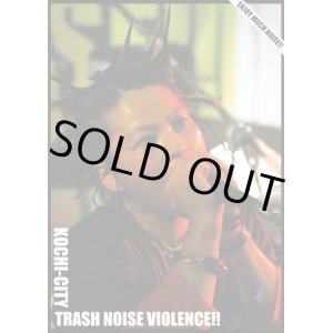 画像: V.A / TRASH NOISE VIOLENCE (dvd) Trash from chaos 