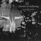 画像: PARADE OF SUFFERING / Horrible relief (7ep) Deep six 