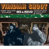 画像: BES & ISSUGI / Viridian shoot (cd) P-vine/Dogear 