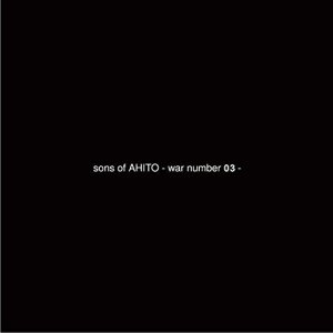 画像: sons of AHITO / War number 03 (cd) a匕to 