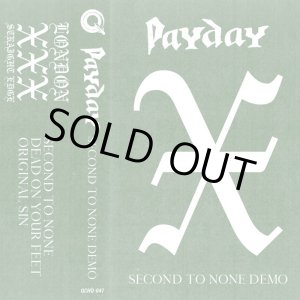 画像: PAYDAY / Second to none demo (tape) Quality control hq