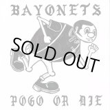 画像: BAYONETS / Pogo or die (7ep) All ages hardcore 