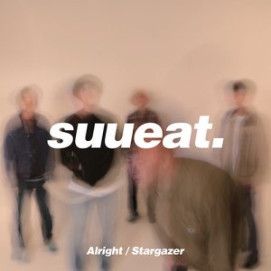 画像: suueat. / Alright - Stargazer (7ep) kilikilivilla   