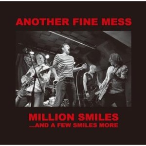 画像: ANOTHER FINE MESS / Million smiles...and a few smiles more (2cd) Fixing a hole 