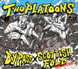 画像: SCOTTISH FOLD, BY-PASS / split -Two platoons- (cd)  Lock up