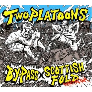 画像: SCOTTISH FOLD, BY-PASS / split -Two platoons- (cd)  Lock up