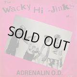 画像: ADRENALIN O.D. / The wacky hi-jinks of… (2cd) Chunksaah