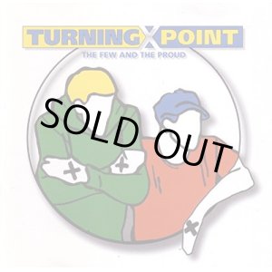 画像: TURNING POINT / The few and the proud (cd) Lost & found  