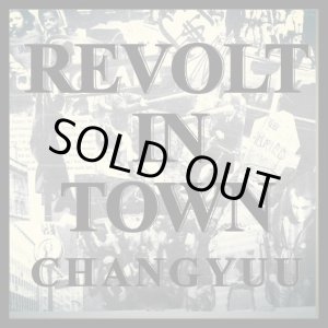 画像: CHANG YUU from DOWN NORTH CAMP / Revolt in town (cd) Dogear